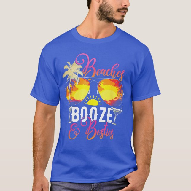 Weekendrip Friends Beaches Booze Besties Vacation  T-Shirt (Front)