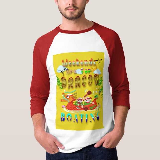 Weekends Are For Dragon Boating T-Shirt (Front)