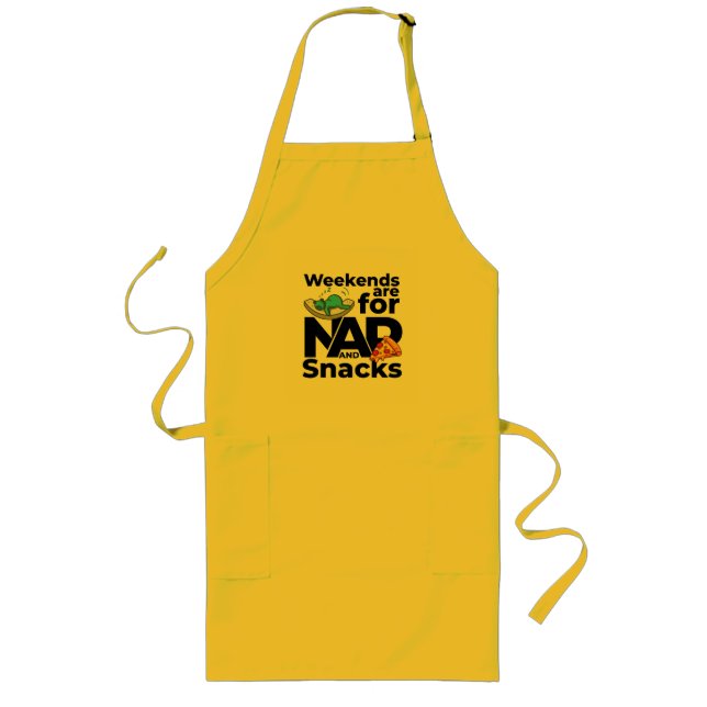 Weekends Are for Naps and Snacks Long Apron (Front)
