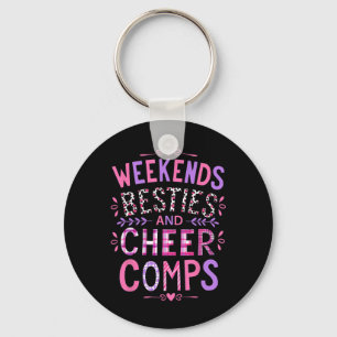 Weekends Besties Dance Comps Cheer Mum Daughter Gi Key Ring