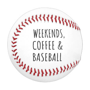 Weekends, Coffee And Baseball I