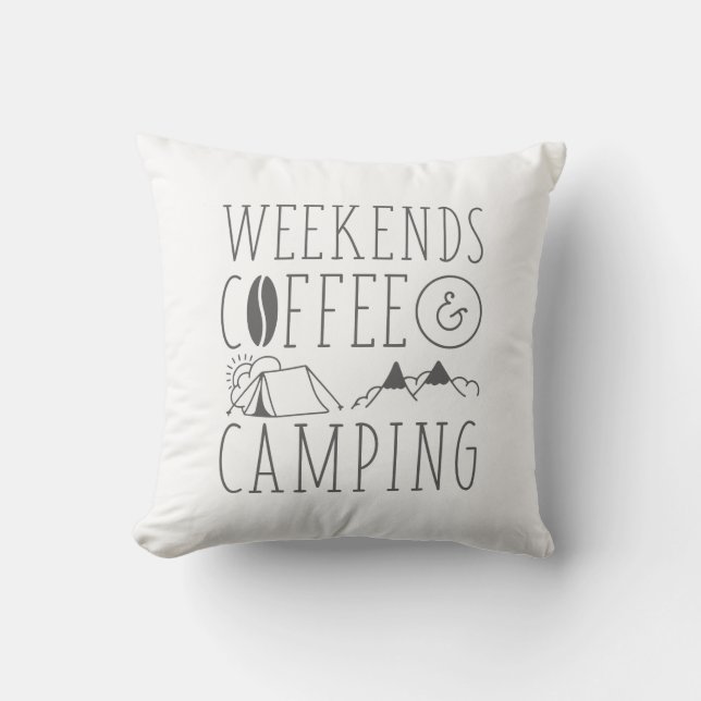 Weekends Coffee And Camping Cushion (Front)