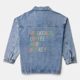 Weekends Coffee and Hockey Mom Denim Jacket