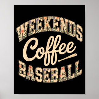 Weekends coffee baseball cute retro mum life with poster