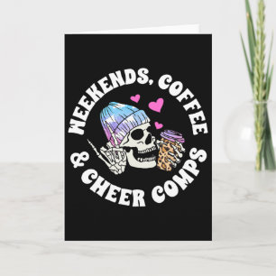 Weekends Coffee Cheer Mum Of A Cheerleader Mother Card