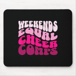 Weekends Equal Cheer Comps Competition For Cheer M Mouse Pad