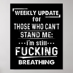 Weekly Update For Those Who Can't Stand Me Poster