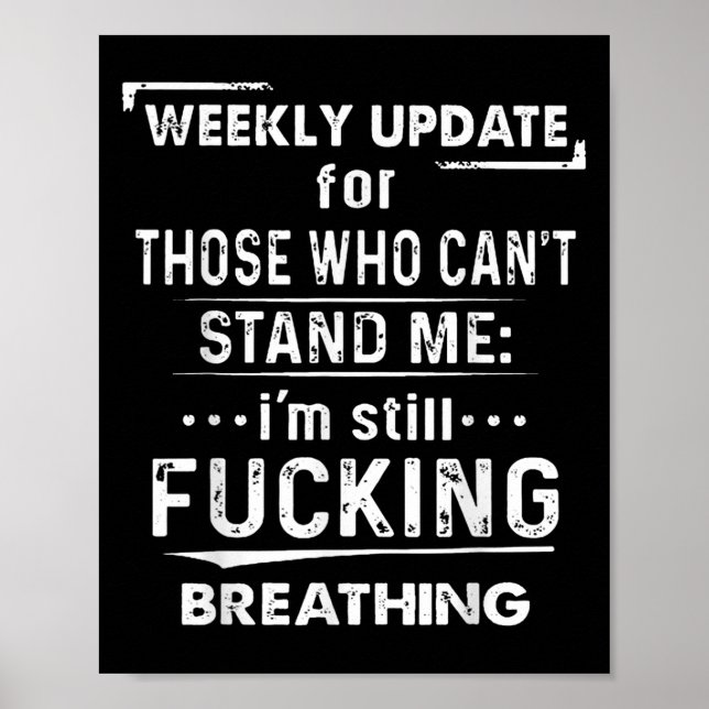 Weekly Update For Those Who Can't Stand Me  Poster (Front)