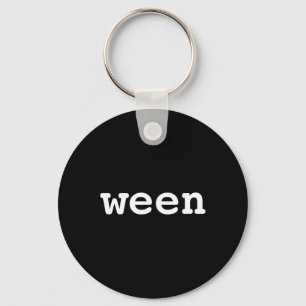Ween Funny Halloween Pair With Hallo Key Ring