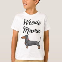 Weenie Mama Funny Dachshund Lover Weiner Dog Gift