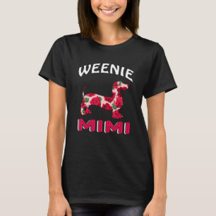 Weenie Mimi Floral Dachshund Dog Owner Mother's D T-Shirt