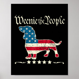 Weenie The People Dachshund 4th Of July  Poster