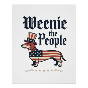 Weenie the People Patriotic Dachshund T-Shirt_1 Poster