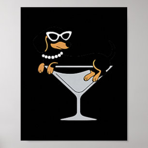 Weenies And Martinis Funny Dachshund Weenie Tini Poster