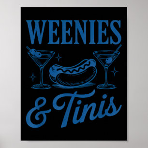 Weenies And Tinis Hot Dogs With Martini Tail Party Poster