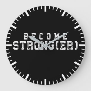 Weight Lifting Inspiration - Become Stronger - Gym Large Clock