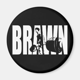 "Weight lifting" Motivation - BRAWN Magnet
