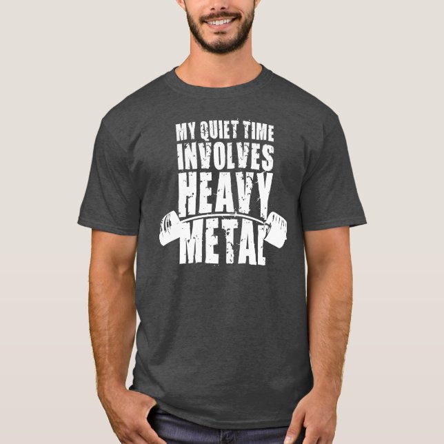 "Weight lifting" Motivation - Heavy Metal T-Shirt (Front)
