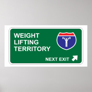 Weight Lifting Next Exit Poster