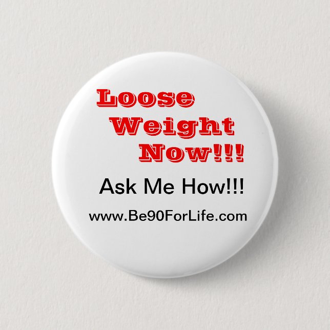 Weight Lose Water 6 Cm Round Badge (Front)