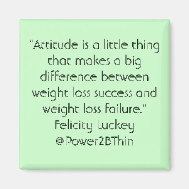 Weight Loss Attitude Magnet (Front)