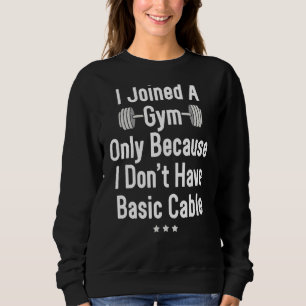 Weight Loss Workout Humour Exercise Fitness Gym  S Sweatshirt