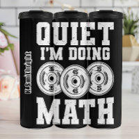 Weight Plate Quiet I'm Doing Math