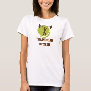 Weight training t shirt. T-Shirt