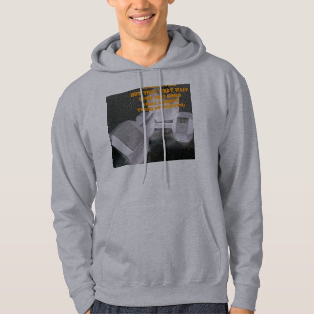 Weight Upon The Lord. Hoodie (Front)