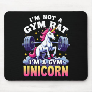 Weightlifing Bodybuilding I'm Not A Gym Rat Unicor Mouse Pad