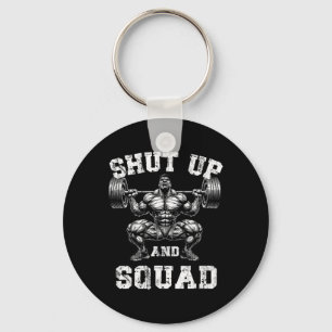 Weightlifter Shut Up And Squat Funny Gym Humour Mo Key Ring