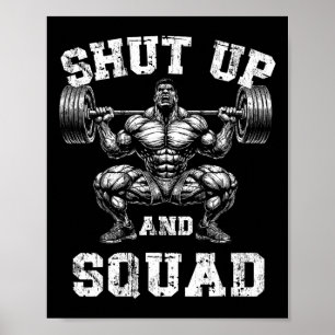 Weightlifter Shut Up And Squat Funny Gym Humour Mo Poster