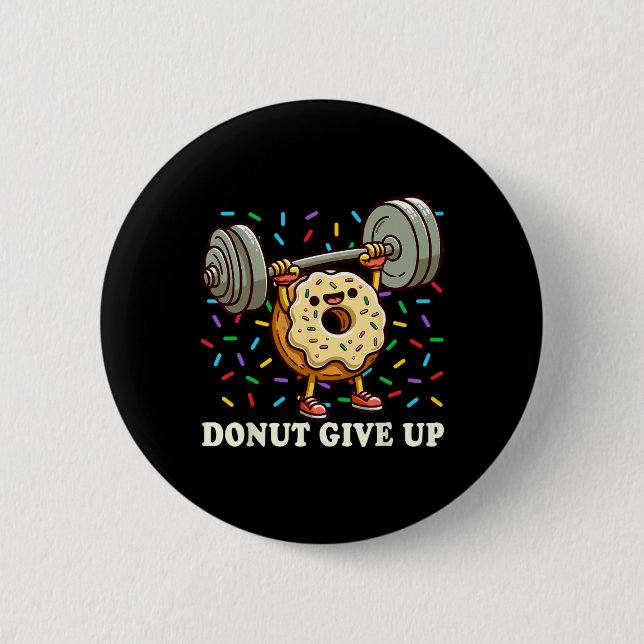 Weightlifting - Funny Fitness Workout Gym Doughnut 6 Cm Round Badge (Front)