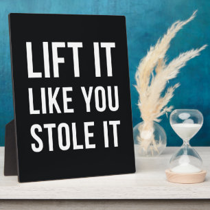 Weightlifting Gym Quote Lift It Black White Plaque