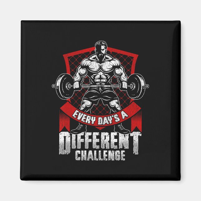 Weightlifting Gym Workout Every Day’s A Different  Magnet (Front)