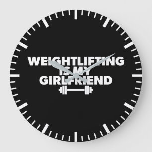 Weightlifting Is My Girlfriend - Funny Workout Large Clock