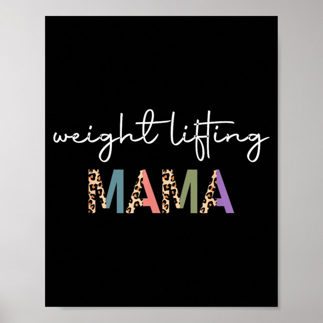 Weightlifting Mama Women Gift - Funny Weightlifter Poster (Front)