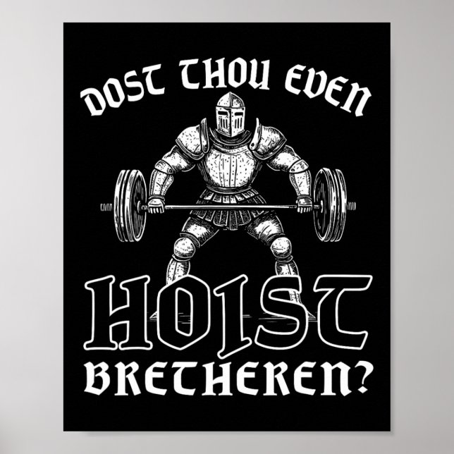 Weightlifting Powerlifting Gym Workout Dost Thou E Poster (Front)