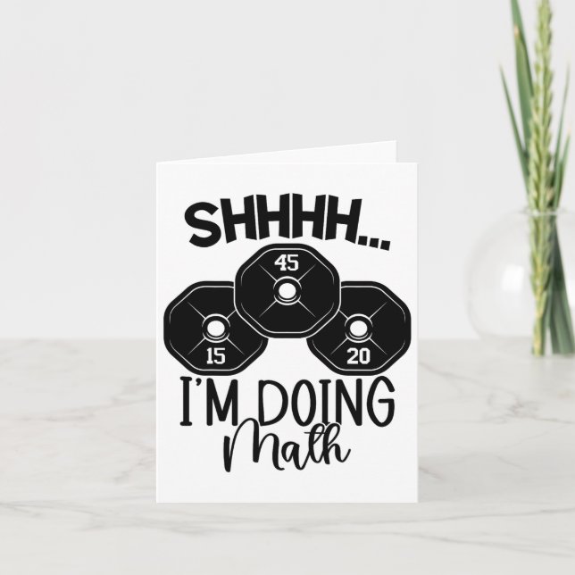 Weightlifting Pun Shhh I'm Doing Math Workout Weig Card (Front)