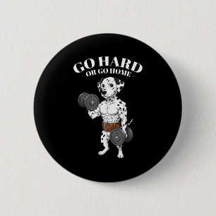 Weightlifting Quotes, Go Hard, Train Hard Bodybuil 6 Cm Round Badge
