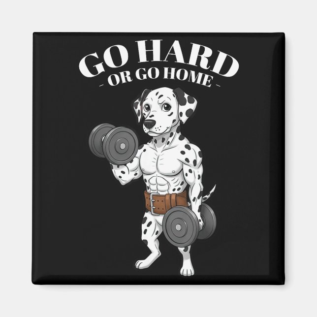 Weightlifting Quotes, Go Hard, Train Hard Bodybuil Magnet (Front)