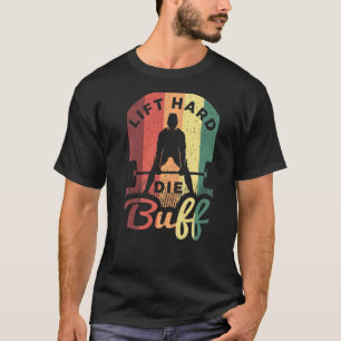 Weightlifting Saying For A Workout Loving Weightli T-Shirt