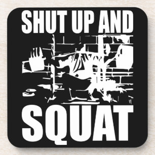 Weightlifting - Shut Up And Squat Coaster