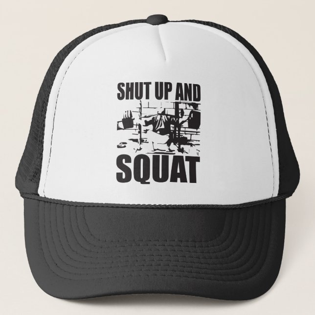 Weightlifting - Shut Up And Squat Trucker Hat (Front)