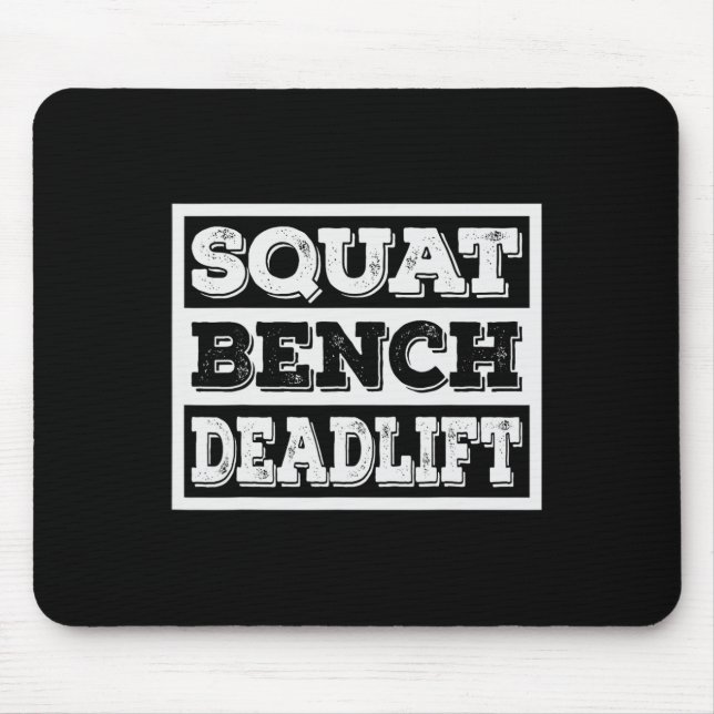 Weightlifting Squat Bench Deadlift Workout Gym Wei Mouse Pad (Front)