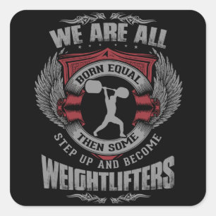 Weightlifting - Step Up - Workout Motivational Square Sticker