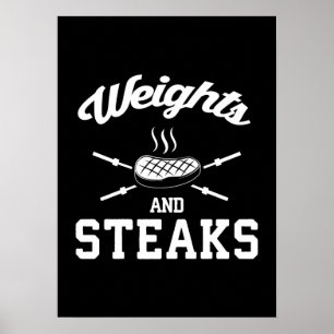 Weights and Steaks - Funny Gym Poster