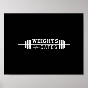 Weights Before Dates Poster