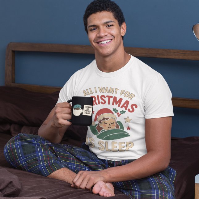 Weihnachten: Schlaf Ist Alles T-Shirt (Creator Uploaded)