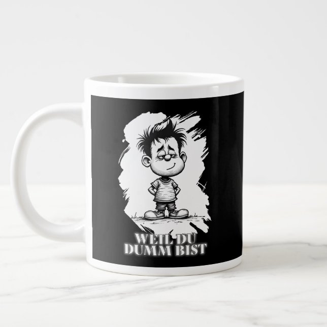Weil du dumm bist – Ironisches Statement-Motiv Large Coffee Mug (Left)